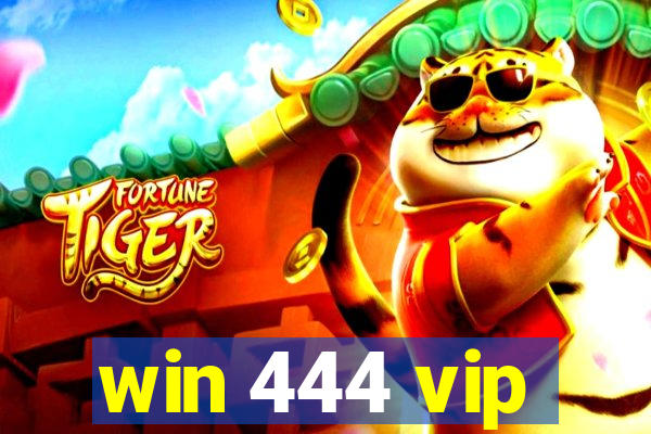 win 444 vip